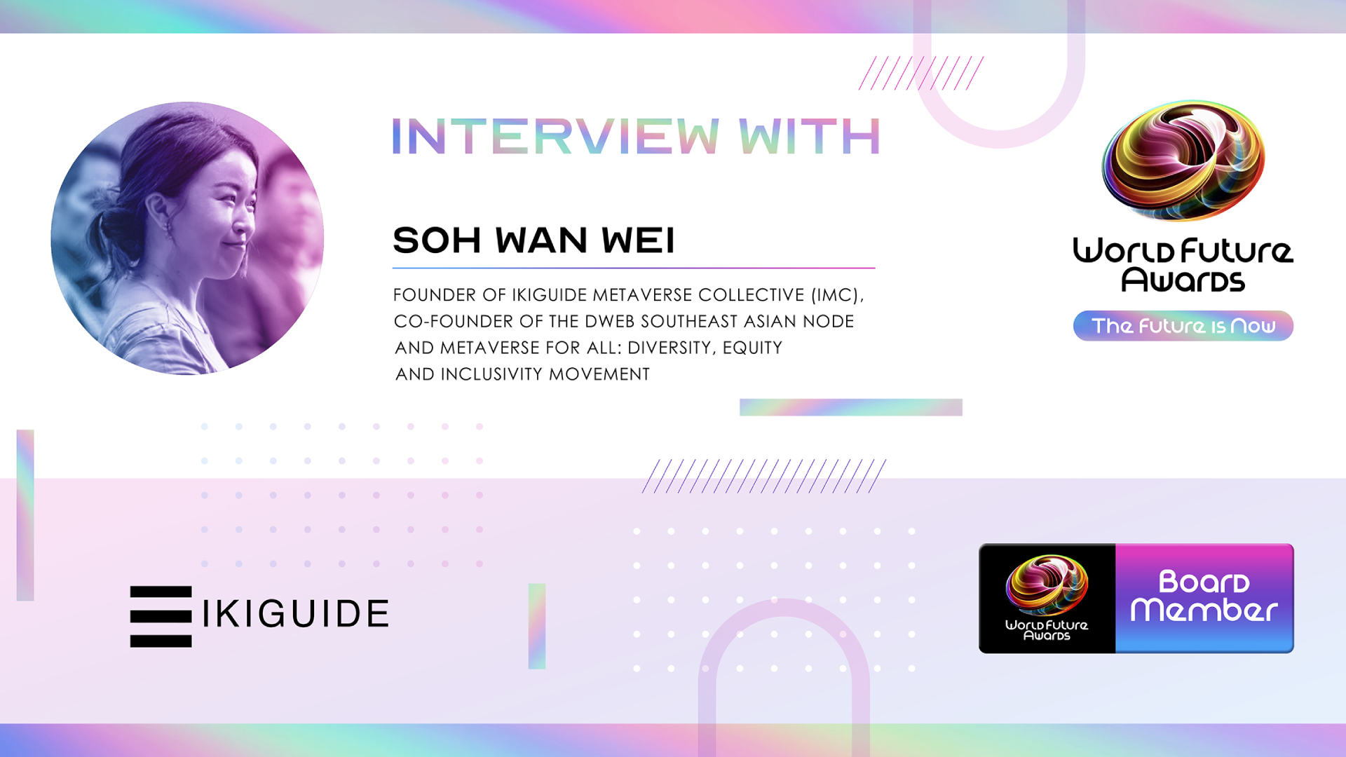 Interview with Soh Wan Wei, the World Future Awards Board Member