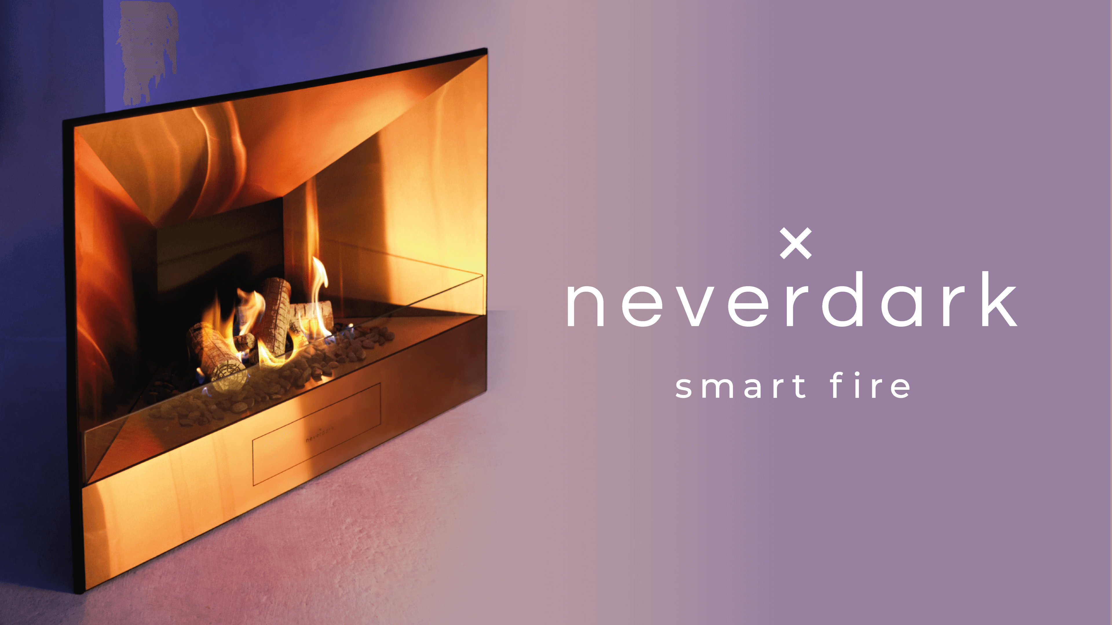 Neverdark: Bringing Light with Innovative Smart Fireplaces for the Comfort of Your Home