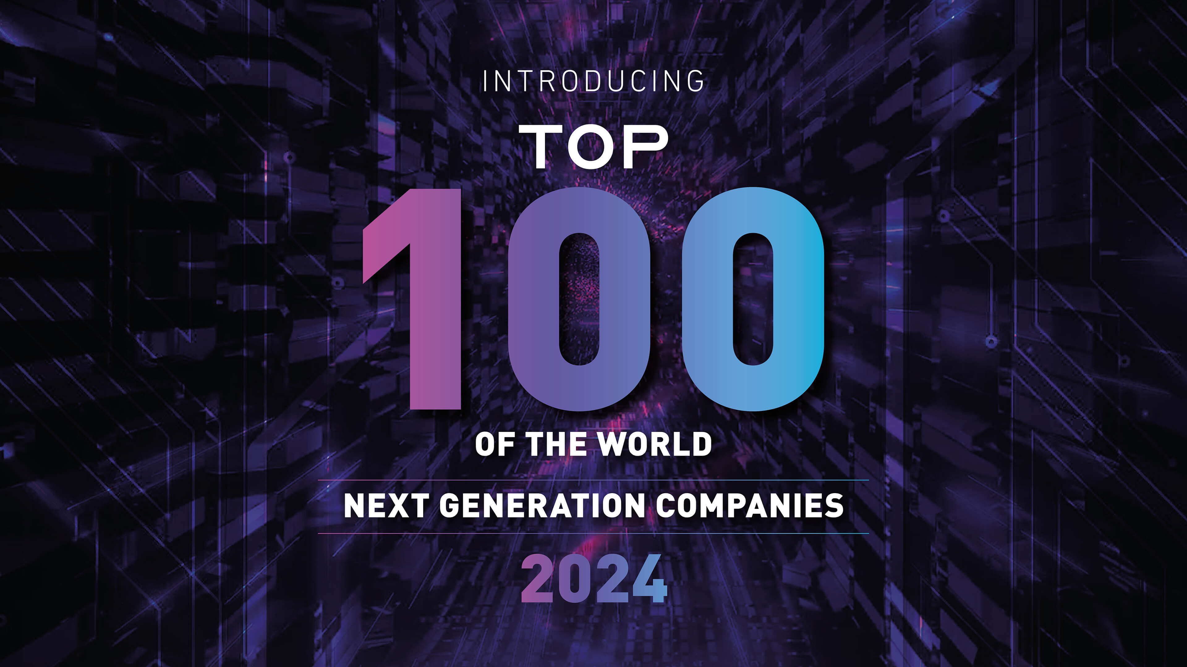 The World’s Finest in Tech and Innovation World: WFA Presents TOP 100 Next Generation Companies 2024