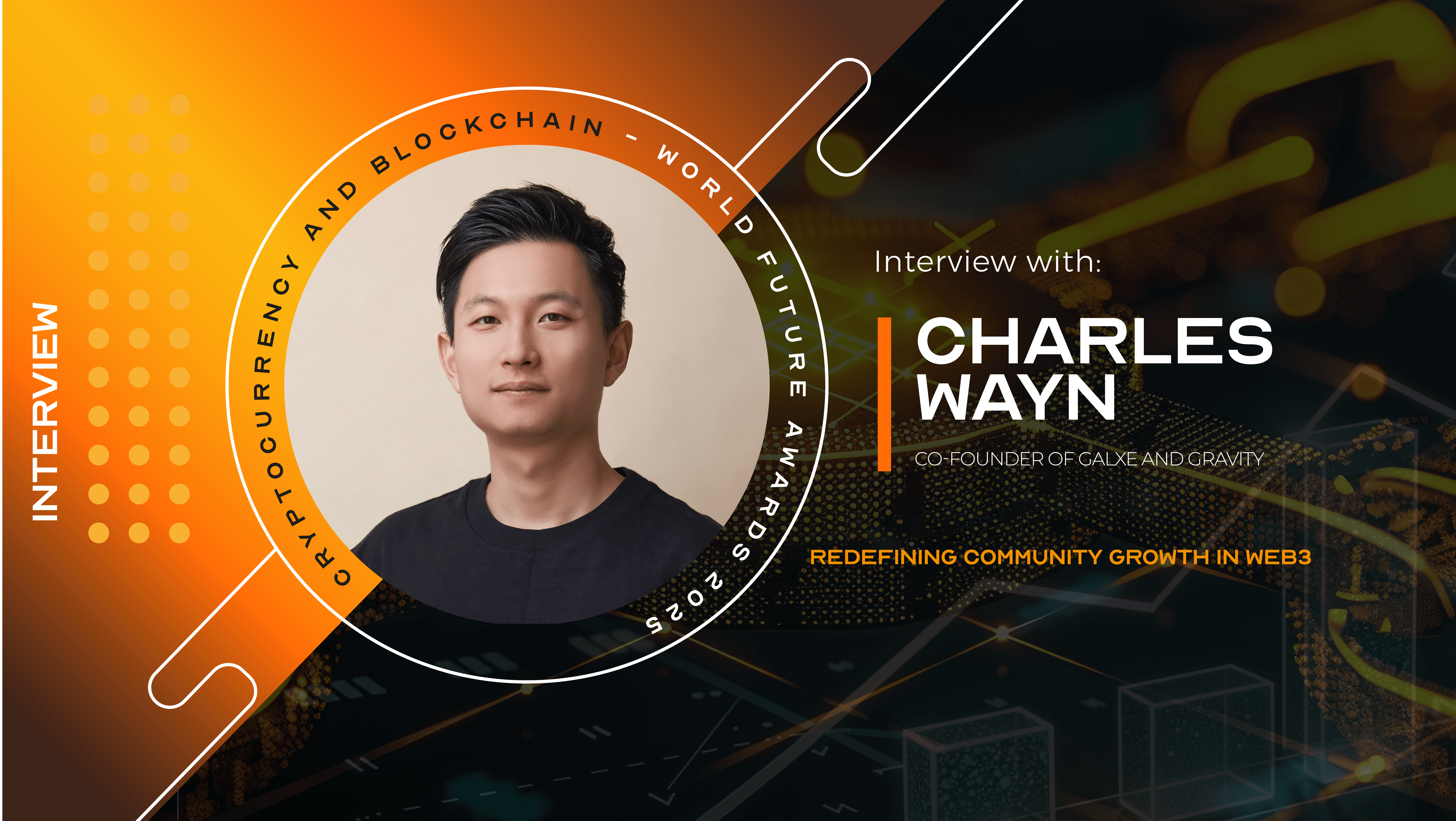 Redefining Community Growth in Web3: An Interview with Charles Wayn, Co-Founder of Galxe and Gravity
