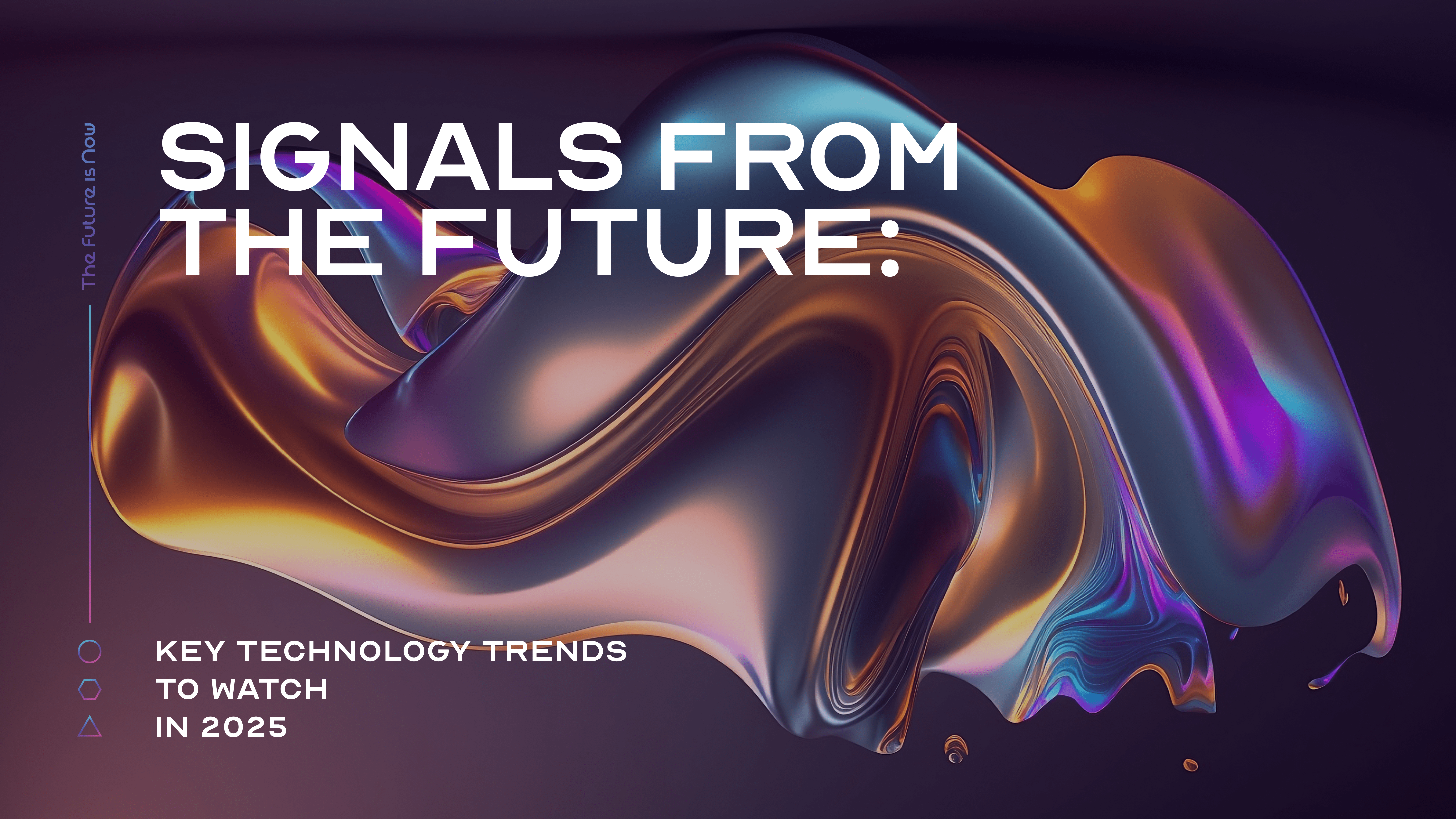 Signals from the Future: Key Technology Trends to Watch in 2025 